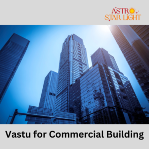 Vastu for Commercial Building
